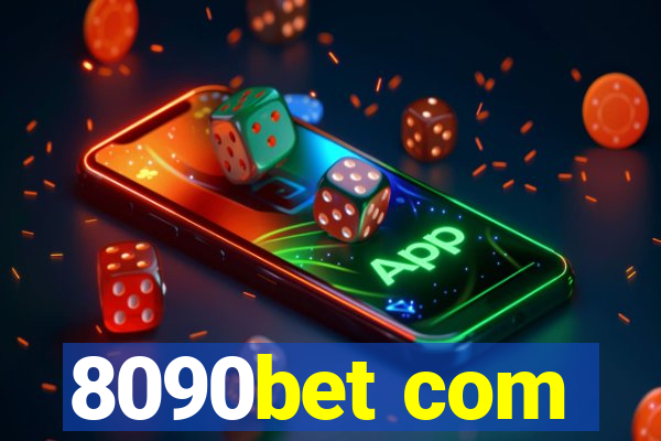 8090bet com